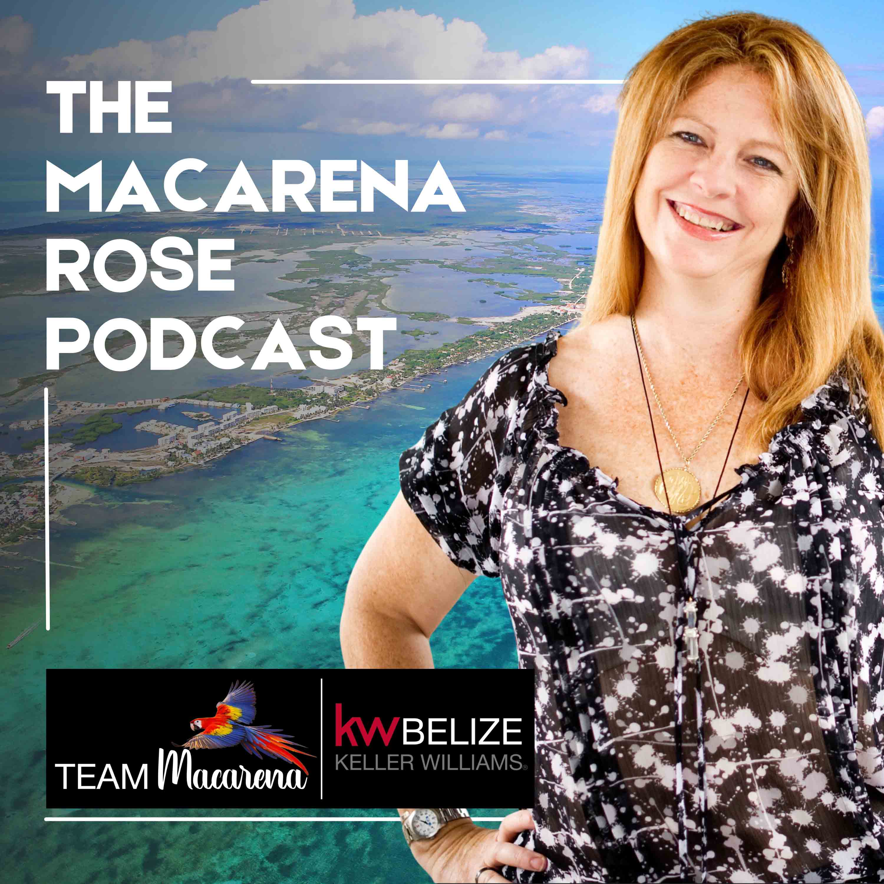 The Macarena Rose Podcast